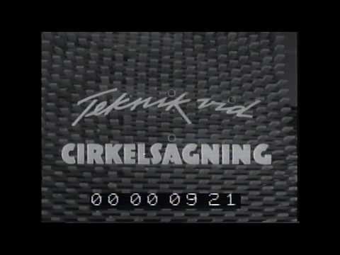 Teknik vid cirkelsågning (med tidsspår)