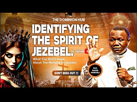 IDENTIFYING THE SPIRIT OF JEZEBEL Dr. David Ogbueli #pastordavidogbueli #jesus #dominioncity #fypシ