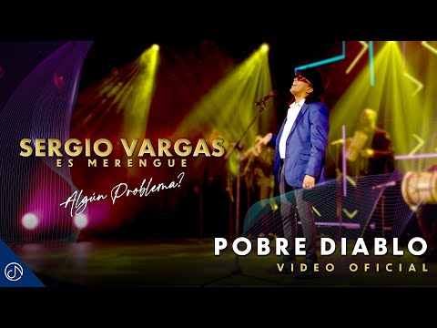POBRE Diablo ❌ - Sergio Vargas [Video Oficial]