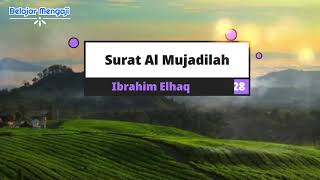 Download lagu Al Quran sangat Merdu Surat Al Mujadilah 5x Ibrohim Elhaq mp3 Download lagu Al Quran sangat Merdu Surat Al Mujadilah 5x Ibrohim Elhaq mp3