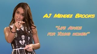 AJ Mendez Brooks: Life advice for young women Video