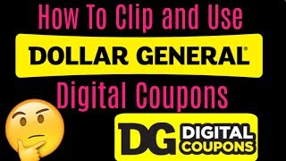 How To Clip and Use Dollar General Digital Coupons!