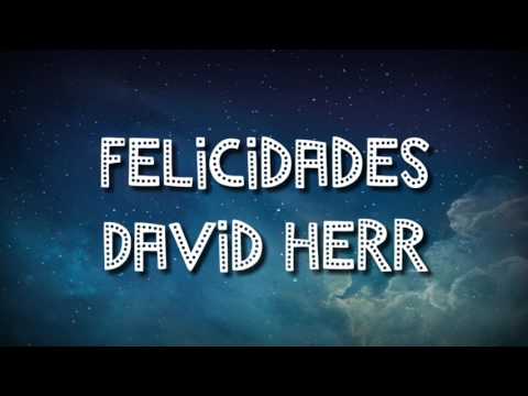 Felicidades - David Herrera