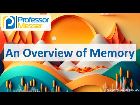 An Overview of Memory - CompTIA A+ 220-1201 - 3.3