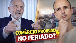 PORTARIA BOMBÁSTICA! 💣 Comércio em Feriados — Quem Perde com Isso?