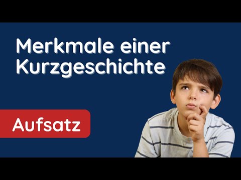 Kurzgeschichte erkennen ✅ 6 Merkmale und Beispiel