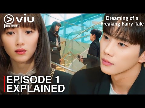 DREAMING OF A FREAKING FAIRYTALE | EPISODE 1 EXPLAINED | LEE JUN YOUNG | PYO YE JIN [ENG SUB]
