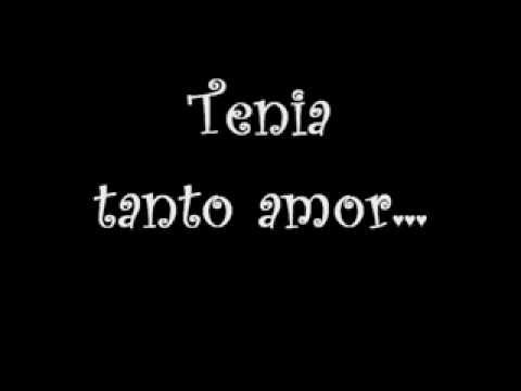 TENíA TANTO QUE DARTE-NENA DACONTE (Acústica con letra)