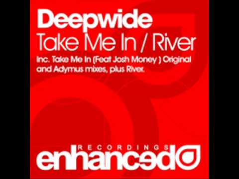 Deepwide feat. Josh Money - Take Me In (Original Mix)