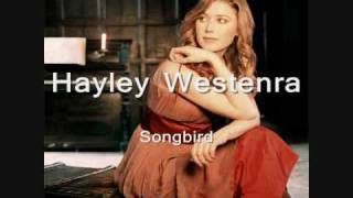 Hayley Westenra: Songbird  and lyrics