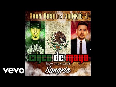 Baby Bash, Frankie J - Cinco de Mayo (Audio)