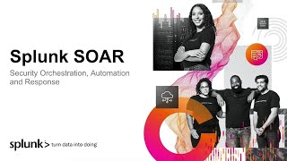 Splunk SOAR Demo Video