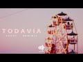 Todavía