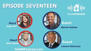 Episode Seventeen: Mortgage Advocacy in Action: Inside NAMB’s Government Affairs
