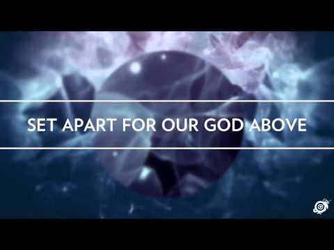 Set Apart // Worship Central // Lyric Video