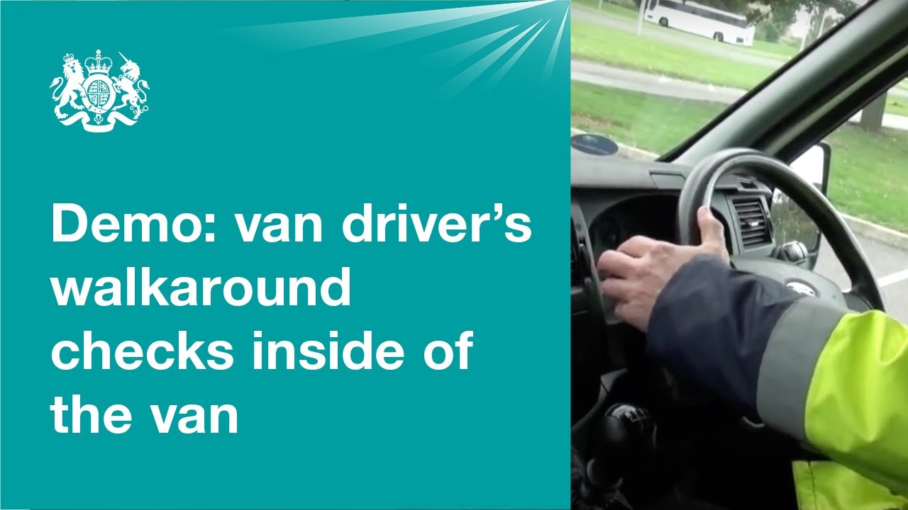 Van driver's walkaround checks: inside the van (2 of 2)