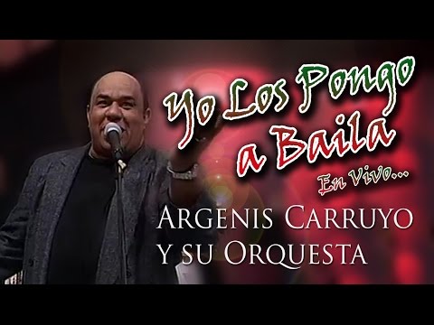 Argenis Carruyo - YO LOS PONGO A BAILAR en Vivo Musica Latina
