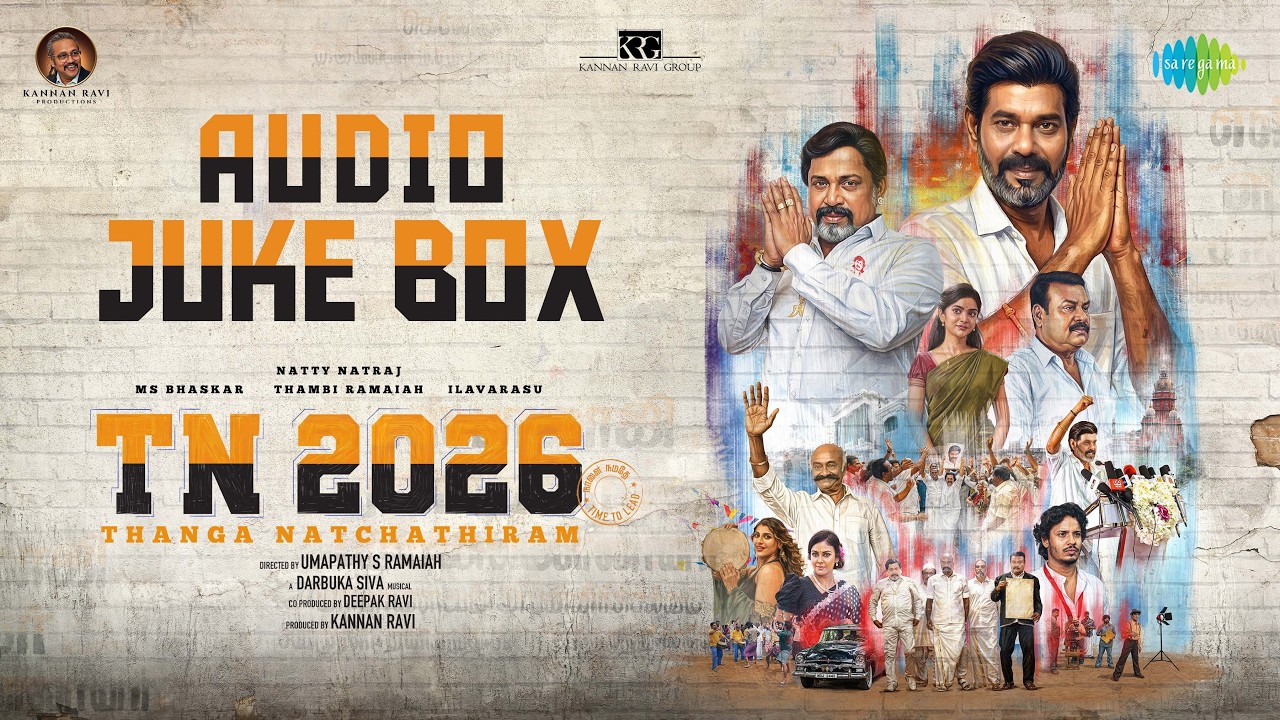 TN 2026 - Audio Jukebox | Natty Nataraj | Umapathy Ramaiah | Darbuka Siva
