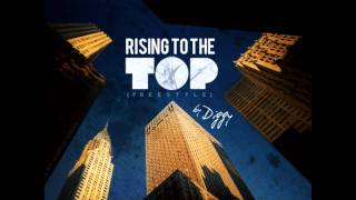 Diggy Simmons - Rising to the Top (Freestyle)