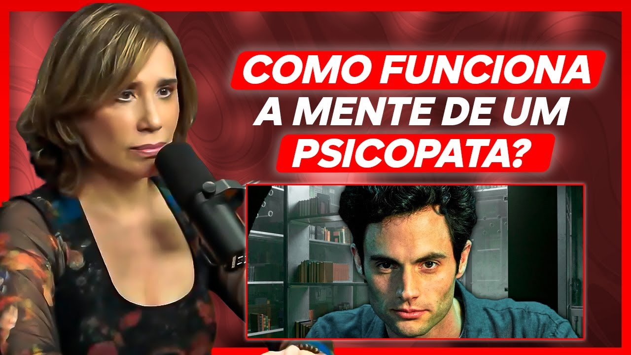 Essa é a principal característica da mente de um Psicopata  | ANA BEATRIZ