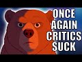 In Defence Of Brother Bear