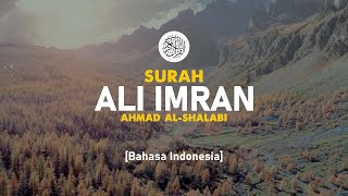 Download lagu Surah Ali-Imran - Ahmad Al-Shalabi [ 003 ] I Bacaan Quran Merdu mp3