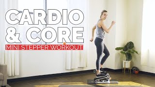 20 Min High Intensity Cardio & Core Mini Stepper Workout
