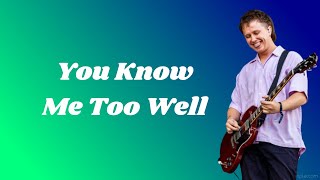 Download lagu Nothing But Thieves - You Know Me Too Well (Lyrics) mp3