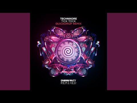 Tick Tock (Quickdrop Extended Remix)