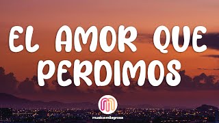 Prince Royce - El Amor Que Perdimos (Letra / Lyrics)