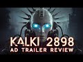 Kalki 2898_Ad Review - Is It Worth Your Time?|Rana bolta hai