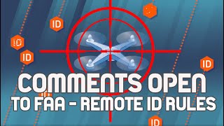 Comment on FAA Proposed Remote ID for Drones Rules | NRPM