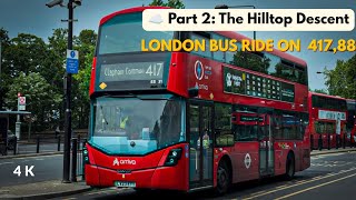 ☁️ Part 2: The Hilltop Descent – Crystal Palace to Oxford Circus via 417 & 88