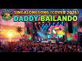Singalongsong Cover 2026 Daddy Bailando Live Cover 2026