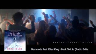Beatmode featuring. Elisa King - Back To Life (Radio Edit).mp4
