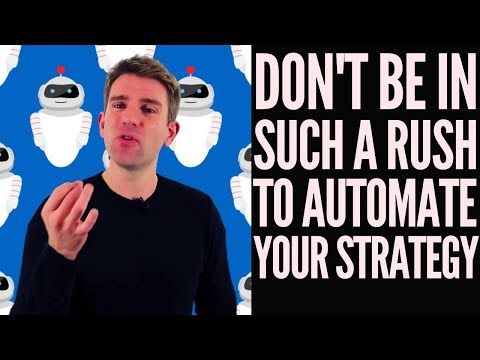Don’t Be in Such a Rush to Automate Your Trading Strategy! 🤖 Video