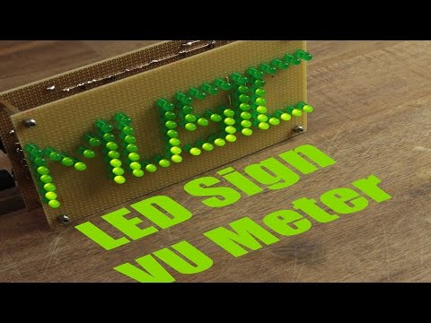 Make your own LED Sign VU Meter Video