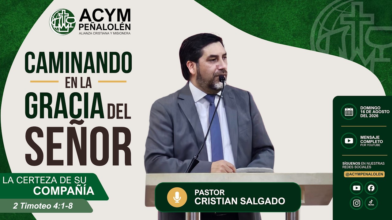 Caminando en la Gracia del Señor, la certeza de su compañía - Mensaje 16 de agosto de 2026