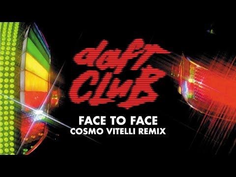 Video thumbnail for Face to Face (Cosmo Vitelli Remix)