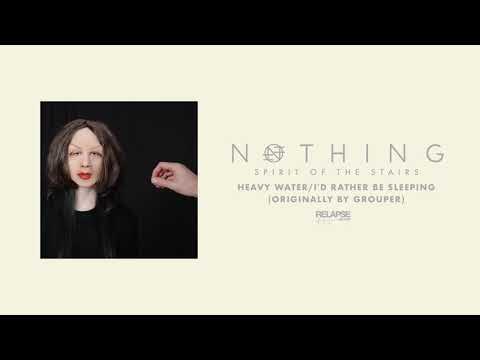 Video thumbnail for Heavy Water / I’d Rather Be Sleeping
