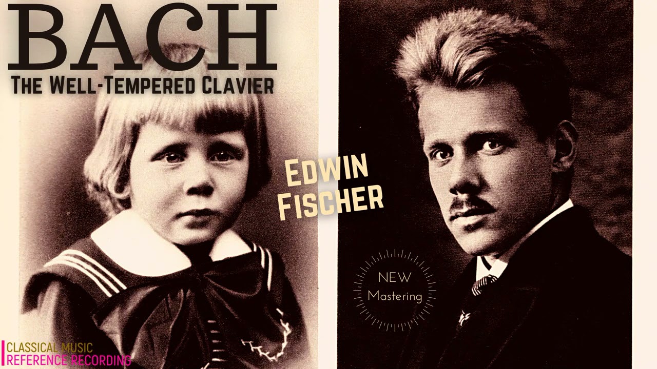 Bach - The Well-Tempered Clavier Book 1 & 2 / NEW MASTERING (Century's recording: Edwin Fischer)