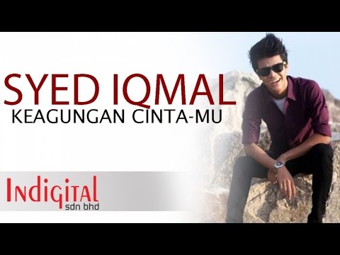 Syed Iqmal - Keagungan Cinta-Mu (Official Lyric Video)