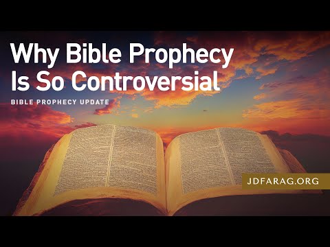 Bible Prophecy Update, Why Bible Prophecy Is So Controversial - Sunday, April 28th, 2024