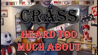 CRASS - Heard Too Much About (Guitar Tab + Cover)