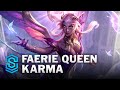 Faerie Queen Karma Skin Spotlight - League of Legends