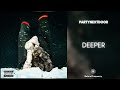 PARTYNEXTDOOR DEEPER 432Hz