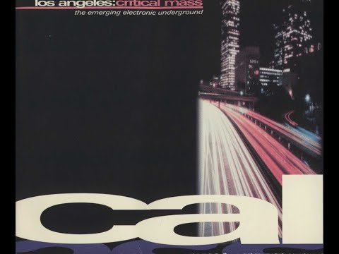 Los Angeles:  Critical Mass Full Album Compilation 1998 Mindspore Records.