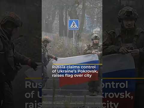 Russian claims control of Ukraine’s Pokrovsk, raises flag over city | #ajshorts