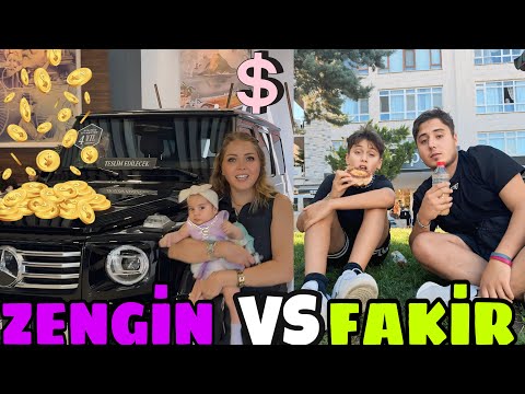 ZENGİN vs FAKİR !