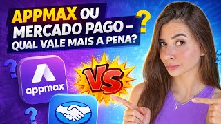 Appmax X Mercado pago: qual é a MELHOR para EMPREENDEDORES DIGITAIS?